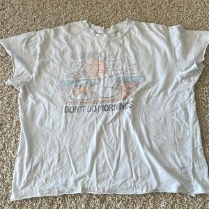 I don’t do mornings tee